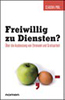 Pinl – Freiwillig zu Diensten?